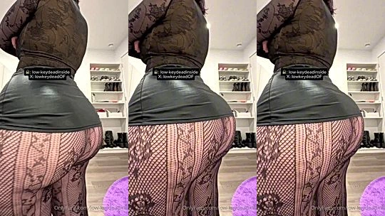 LowKeyDeadInside teasing her big ass in fishnet leggings